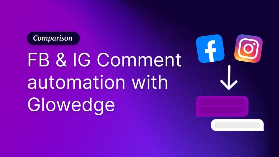 facebook instagram comment automation glowedge